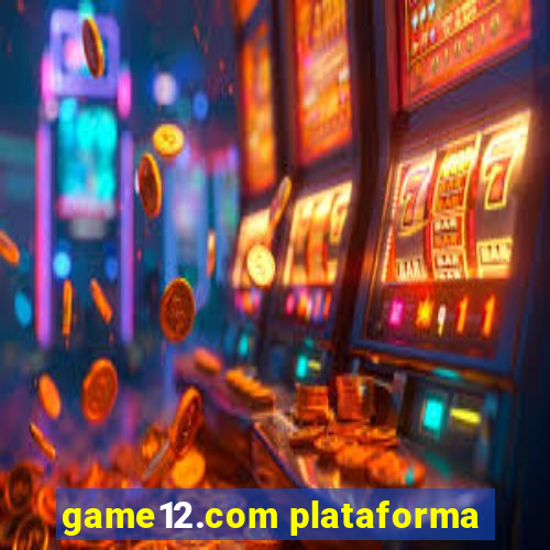 game12.com plataforma